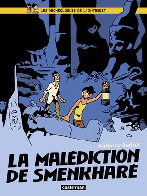 cover image of Les Archéologues de l'interdit (Tome 1)--La malédiction de Smenkharê
